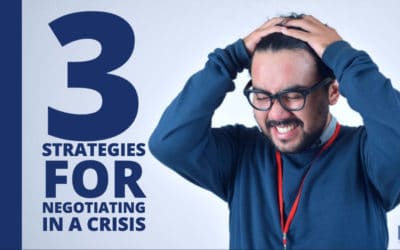 Strategies for Negotiating in a Crisis