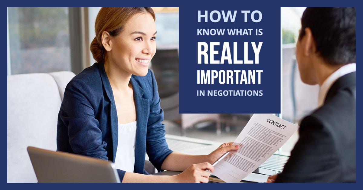 How to Evaluate What is REALLY IMPORTANT in Negotiations