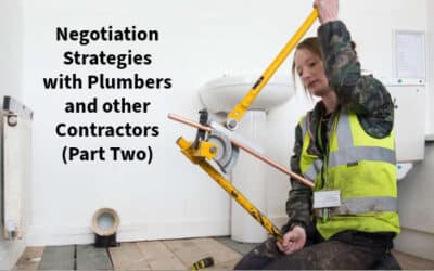 Negotiation Strategies with Plumbers and other Contractors (Part Two)