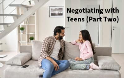 Negotiating with Teens (Part Two)