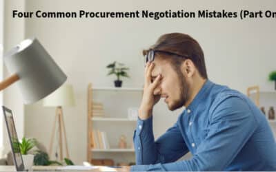 Four Common Procurement Negotiation Mistakes (Part One)